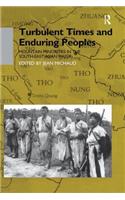 Turbulent Times and Enduring Peoples