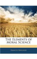 The Elements of Moral Science