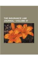 The Insurance Law Journal (Volume 57)