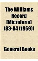 The Williams Record [Microform] (83-84 (1969))