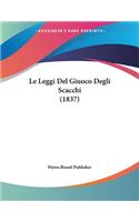 Le Leggi Del Giuoco Degli Scacchi (1837)