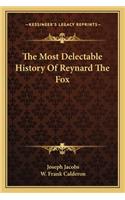 Most Delectable History Of Reynard The Fox