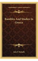 Rambles And Studies In Greece