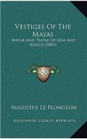 Vestiges of the Mayas: Mayab and Those of Asia and Africa (1881)