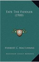Fate the Fiddler (1900)