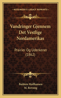 Vandringer Gjennem Det Vestlige Nordamerikas
