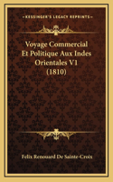 Voyage Commercial Et Politique Aux Indes Orientales V1 (1810)