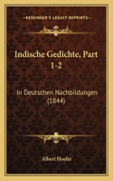 Indische Gedichte, Part 1-2