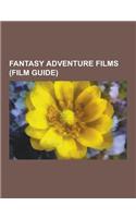 Fantasy Adventure Films (Film Guide): The Wizard of Oz (1939 Film), Alice in Wonderland (2010 Film), Pirates of the Caribbean: On Stranger Tides, Atla