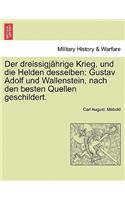 Der Dreissigjahrige Krieg, Und Die Helden Desselben
