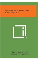The Modern Aspect of Mathematics