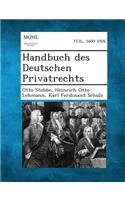 Handbuch Des Deutschen Privatrechts: (German)