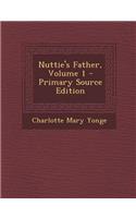 Nuttie's Father, Volume 1: (English)