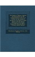 The Rights of Nature Against the Usurpations of the Establishments: A Series of Letters to the People of Britain on the State of Public Affairs and th: (English)