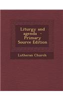 Liturgy and Agenda - Primary Source Edition: (English)