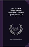 The Chartist Movement in Its Social and Economic Aspects, Issues 171-173