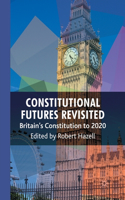 Constitutional Futures Revisited