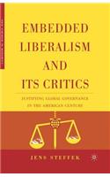 Embedded Liberalism and Its Critics