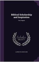 Biblical Scholarship and Inspiration
