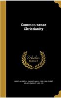 Common-sense Christianity