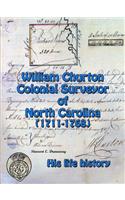 William Churton - Colonial Surveyor of North Carolina