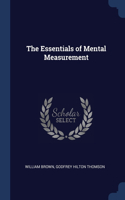 THE ESSENTIALS OF MENTAL MEASUREMENT