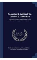 Augustus D. Juilliard Vs. Thomas S. Greenman
