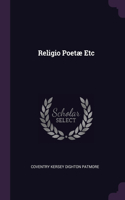 Religio Poetæ Etc