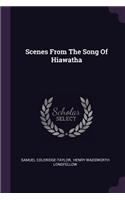 Scenes From The Song Of Hiawatha
