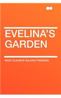 Evelina's Garden