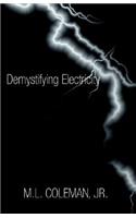 Demystifying Electricity
