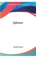 Splinters