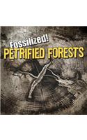 Petrified Forests