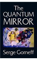 The Quantum Mirror: (English)