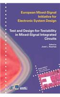Test and Design-For-Testability in Mixed-Signal Integrated Circuits