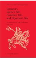 Chaucer's Squire's Tale, Franklin's Tale, and Physician's Tale