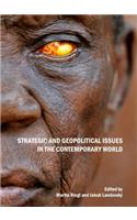 Strategic and Geopolitical Issues in the Contemporary World