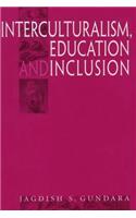 Interculturalism, Education and Inclusion