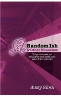 Random Ish & Other Nonsense: Things that make you shake your head, curse like a sailor & give the finger.