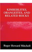 Kimberlites, Orangeites, and Related Rocks
