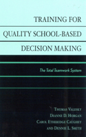 Training for Quality School-Based Decision Making