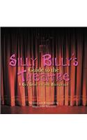 Silly Billy's Guide to the Theatre