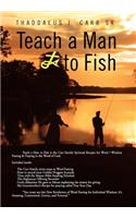 Teach a Man to Fish: (English)