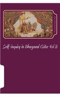 Self-inquiry in Bhagavad Gita-Vol 3