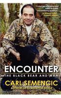 Encounter: The Black Bear and Man