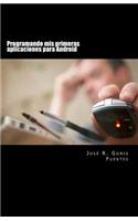 Programando mis primeras aplicaciones para Android