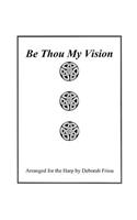 Be Thou My Vision