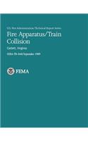 Fire Apparatus/Train Collision- Catlett, Virginia