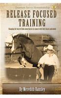 Release Focused Training