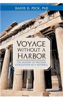 Voyage Without a Harbor